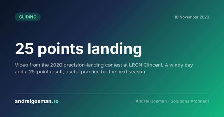 Video from the 2020 precision-landing contest at LRCN Clinceni. A windy day and a 25-point result, useful practice for the next season.