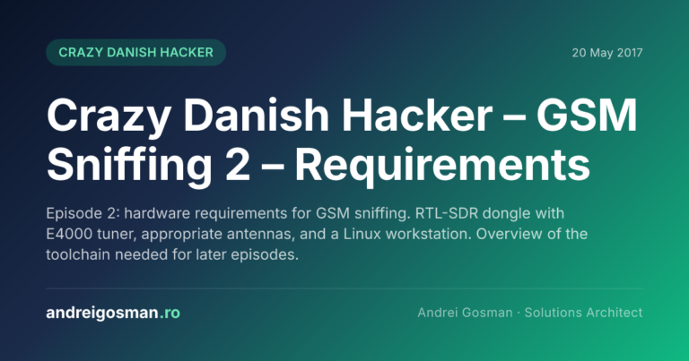 Episode 2: hardware requirements for GSM sniffing. RTL-SDR dongle with E4000 tuner, appropriate antennas, and a Linux workstation. Overview of the toolchain needed for later episodes.