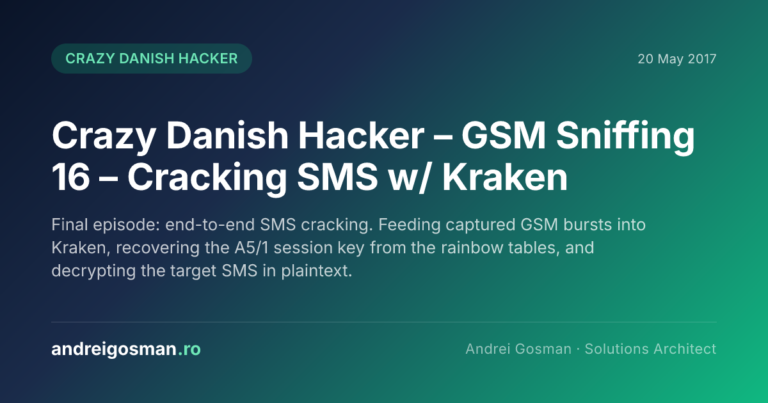 Final episode: end-to-end SMS cracking. Feeding captured GSM bursts into Kraken, recovering the A5/1 session key from the rainbow tables, and decrypting the target SMS in plaintext.