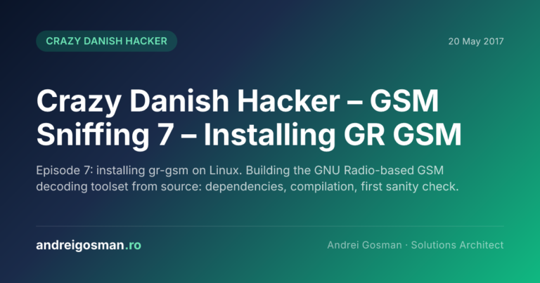 Episode 7: installing gr-gsm on Linux. Building the GNU Radio-based GSM decoding toolset from source: dependencies, compilation, first sanity check.