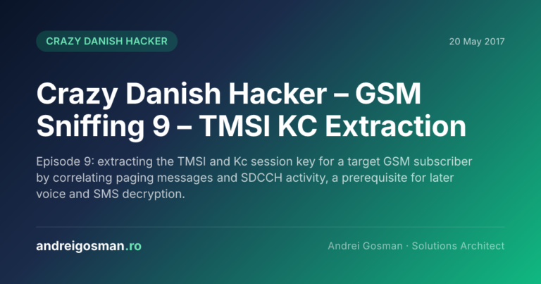 Episode 9: extracting the TMSI and Kc session key for a target GSM subscriber by correlating paging messages and SDCCH activity, a prerequisite for later voice and SMS decryption.