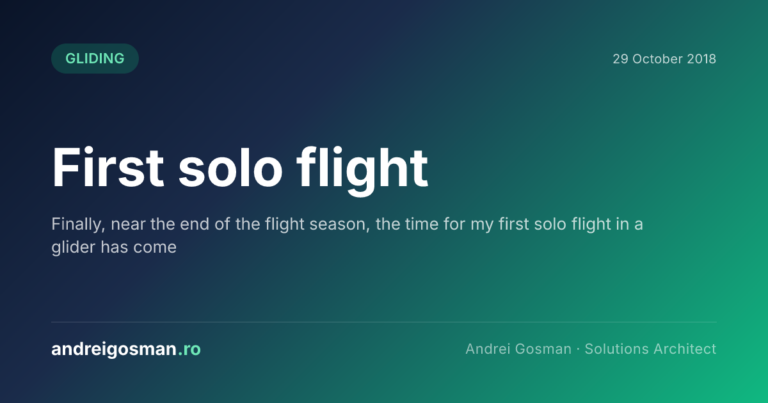 Finally, near the end of the flight season, the time for my first solo flight in a glider has come